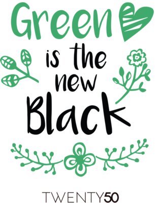 Green Is The New Black   White